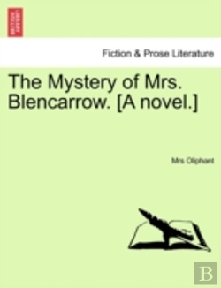 Bertrand.pt - The Mystery Of Mrs. Blencarrow. (A Novel