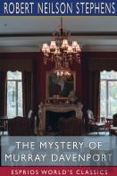 The Mystery Of Murray Davenport (Esprios Classics)