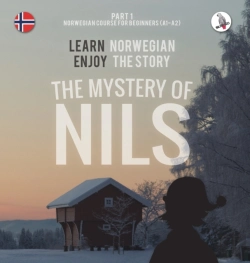 Bertrand.pt - The Mystery Of Nils. Part 1 - Norwegian Course For Beginners. Learn Norwegian - Enjoy The Story.