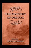 The Mystery Of Orcival Annotated
