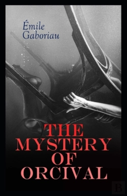 Bertrand.pt - The Mystery Of Orcival Annotated