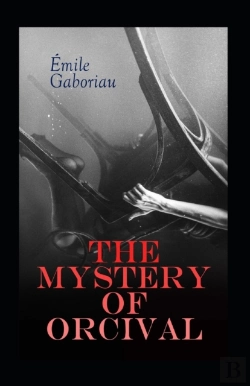 Bertrand.pt - The Mystery Of Orcival Annotated