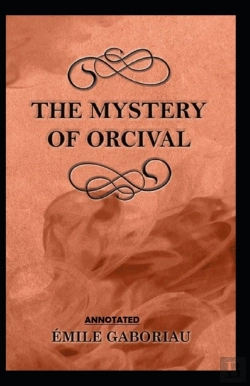 Bertrand.pt - The Mystery Of Orcival Annotated