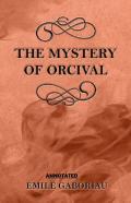 The Mystery Of Orcival Annotated