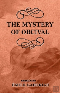 Bertrand.pt - The Mystery Of Orcival Annotated