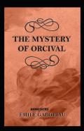 The Mystery Of Orcival Annotated
