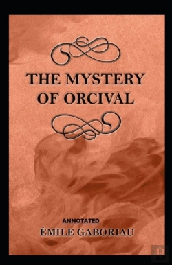 Bertrand.pt - The Mystery Of Orcival Annotated