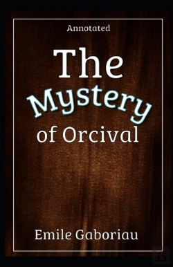 Bertrand.pt - The Mystery Of Orcival Annotated