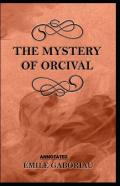 The Mystery Of Orcival Annotated