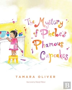 Bertrand.pt - The Mystery Of Phebe'S Phamous Cupcakes