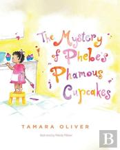 The Mystery Of Phebe'S Phamous Cupcakes