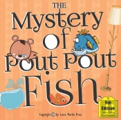 The Mystery Of Pout Pout Fish