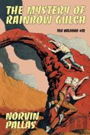 The Mystery Of Rainbow Gulch