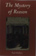 The Mystery Of Reason