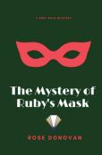 The Mystery Of Ruby'S Mask