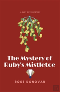 Bertrand.pt - The Mystery Of Ruby'S Mistletoe (Large Print)