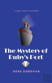 The Mystery Of Ruby'S Port (Large Print)