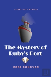 The Mystery Of Ruby'S Port