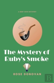 The Mystery Of Ruby'S Smoke (Large Print)