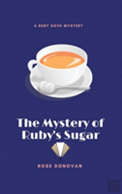 Bertrand.pt - The Mystery Of Ruby'S Sugar