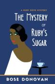 The Mystery Of Ruby'S Sugar
