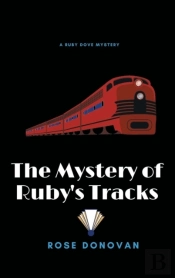 The Mystery Of Ruby'S Tracks (Large Print)