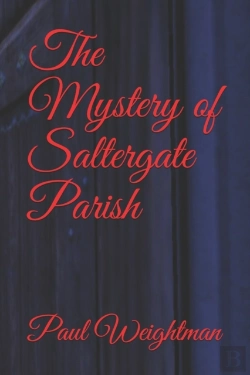Bertrand.pt - The Mystery Of Saltergate Parish