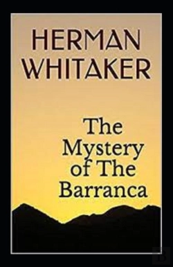 Bertrand.pt - The Mystery Of The Barranca Annotated
