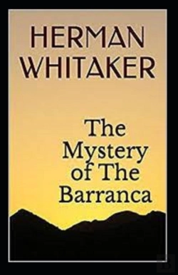 Bertrand.pt - The Mystery Of The Barranca Annotated