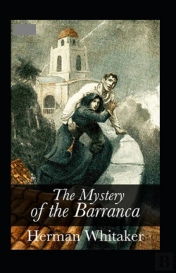 Bertrand.pt - The Mystery Of The Barranca Annotated