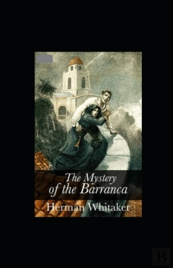 Bertrand.pt - The Mystery Of The Barranca Annotated