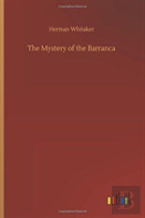 The Mystery Of The Barranca
