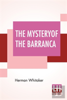 The Mystery Of The Barranca