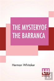 The Mystery Of The Barranca