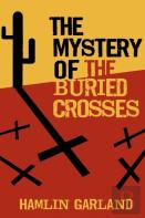 The Mystery Of The Buried Crosses