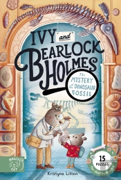 The Mystery Of The Dinosaur Fossil (Ivy And Bearlock 2)