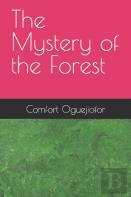The Mystery Of The Forest