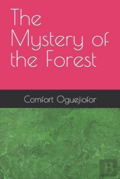 The Mystery Of The Forest