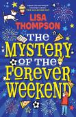 The Mystery Of The Forever Weekend
