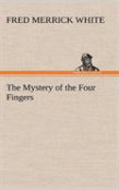 The Mystery Of The Four Fingers
