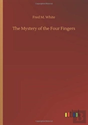 The Mystery Of The Four Fingers