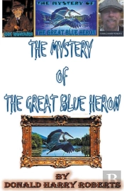 The Mystery Of The Great Blue Heron