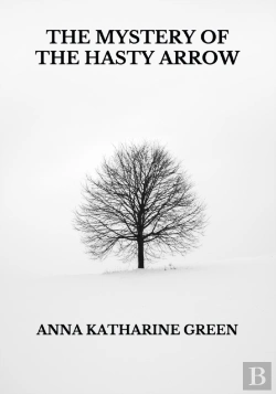Bertrand.pt - The Mystery Of The Hasty Arrow