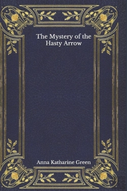 Bertrand.pt - The Mystery Of The Hasty Arrow