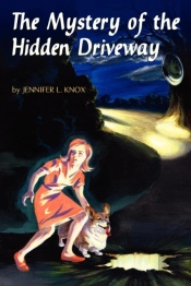 The Mystery Of The Hidden Driveway