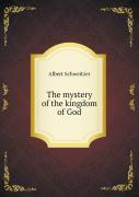 The Mystery Of The Kingdom Of God