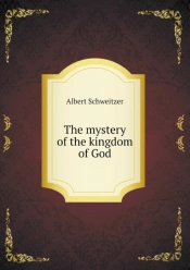 The Mystery Of The Kingdom Of God