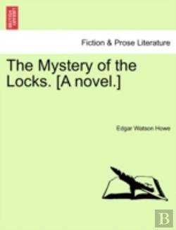 Bertrand.pt - The Mystery Of The Locks. (A Novel.)