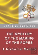 The Mystery Of The Making Of The Popes
