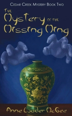 Bertrand.pt - The Mystery Of The Missing Ming: Cedar Creek Mystery Book Two
